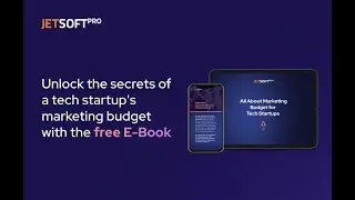 All About Marketing For Tech Startups: Free E-Book By JetSoftPro