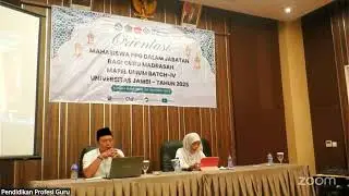 PPG UNJA | ORIENTASI MAHASISWA PPG DALAM JABATAN BAGI GURU MADRASAH BATCH-IV 2025