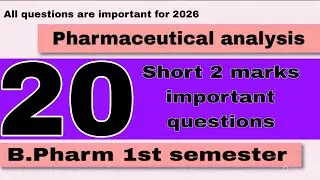 2 Marks Important Questions of Pharmaceutical Analysis | B.Pharm AKTU | Quick Revision