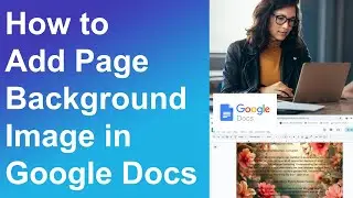 The BEST Way to Add a Page Background Image in Google Docs