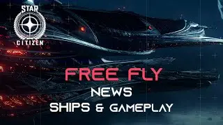 Star Citizen - Бесплатно. Free Fly, Новости, Обсуждения.