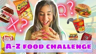 I ONLY Ate food in Alphabetical Order for 24 HOURS | Dilli ki Ladki