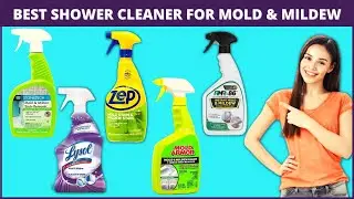 Best Shower Cleaner For Mold And Mildew (Clean & Healthy Shower )