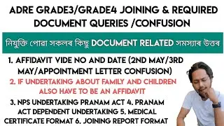 ADRE Joining Documents Query | Affidavit vide no and date | Undertaking, Med Cert,Joining Letter etc