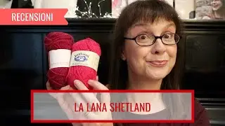 RECENSIONE: LA LANA SHETLAND.