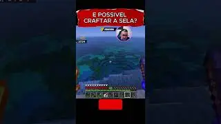 E POSSIVEL CRAFTAR A SELA #minecraft #survivalcominscritos #mineirim