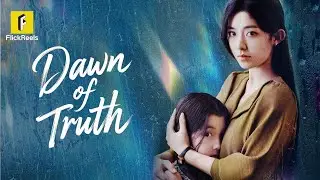 【Dawn of Truth】🔪💔🔥 #flickreels