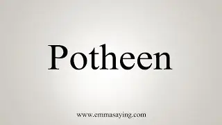 How To Say Potheen