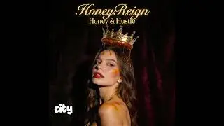 HoneyReign &ndash; Honey & Hustle (Official R&B Trap Soul Single 2026)