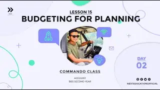 Budgeting for Planning [Commando - Day 02]: Account - BBS 2ND YEAR