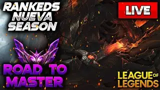 🔥 ROAD TO MASTER | RANKEDS LEAGUE OF LEGENDS EN DIRECTO