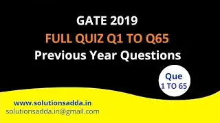 GATE 2019 FULL QUIZ Q1 TO Q65 | GATE TEST SERIES | SOLUTIONS ADDA | EXPLAINED BY POOJA & VISHAL