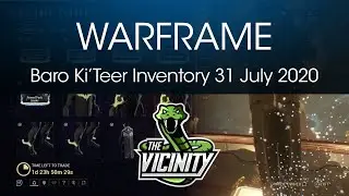 Baro Ki'Teer Warframe Location & Inventory 31 July 2020 - Xbox One & PS4