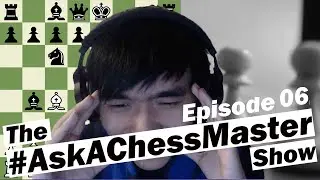 How to Improve Chess Skills for Intermediate Players || #AskAChessMaster Episode 06