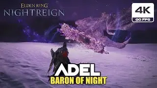 Elden Ring Nightreign - Adel Baron of Night [Everdark Sovereign] Boss Fight (4K 60FPS PC)