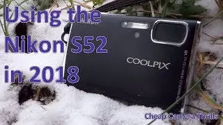 Using a Nikon S52 in 2018