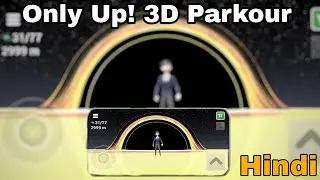 Only Up ! 3D Parkour Gameplay In Hindi | GamerBoyRohit