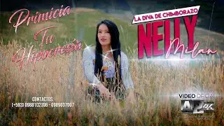Nely Milan La diva de Chimborazo - Tu hipocresía 