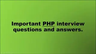 Most important PHP interview questions and answers|| Web Development PHP questions and answers