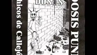 Dosis Punk - Nada de lo que me digas