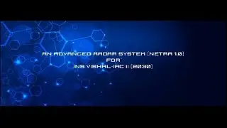 An Advanced Radar System NETRA 1.0  for INS VISHAL  An Indigenously Built Aircraft Carrier Based on