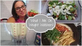 Obsessed With Old Shows! | What I Ate | Weight Watchers Smart Points | 8/2