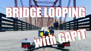 Vlog - Bridge Looping with GAPiT