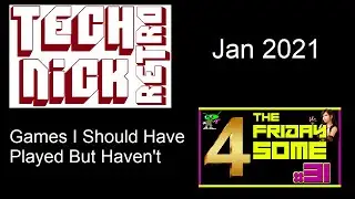 Response to Novabug's Friday 4some - January 2021 - Games I Should Have Played But Haven't