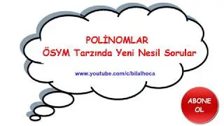 polinomlar / yeni nesil  TYT - AYT matematik soruları