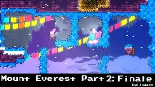 (Celeste Mods) Mount Everest Part 2: Finale