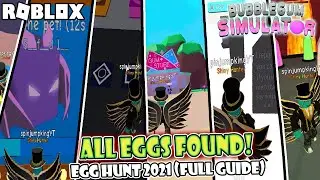 Roblox Bubble Gum Simulator | 2021 EGG HUNT, ALL EGG LOCATIONS AND GUIDE!