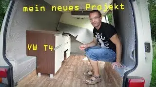 Vorstellung VW T4 - Umbau zum Camper Van | Ben am Leben