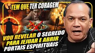 OS SEGREDOS DO JEJUM QUE ABREM PORTAIS DO MUNDO ESPIRITUAL | PR. ISRAEL SANTOS