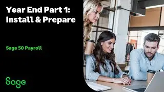 Sage 50 Payroll (UK) - Year End Part 1: Install & Prepare