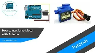 Fastest tutorial | How to use Micro Servo motor with Arduino + DOWNLOAD CODE