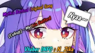 Cukup - Mythia Batford {Original Song} [MythiaBatford] | InfoVtuber...