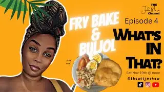 Fry Bake & Buljol | The WIT JM Show Ep. 4 | IAMJODIEMAIRE