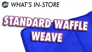 Standard Waffle Weave | WHAT'S IN-STORE