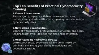 Top 10 benefits of practical cybersecurity training: Real skills, job-ready, and threat-proof!