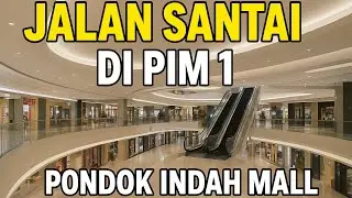 Walking Tour Pondok Indah Mall 1 Jakarta | Relaxing Mall Walk PIM 1 - Indonesia