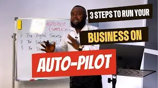 Three Simple Steps to Run Your Business on AutoPilot