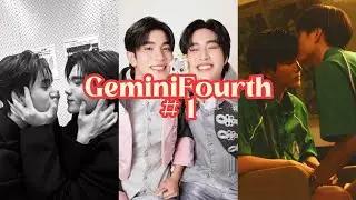 [ Tổng hợp TikTok ] GeminiFourth #1 | fandom sa mạc h đã có nướcc 😚💧