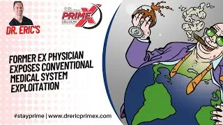 Former Ex Physician Exposes Conventional Medical System Exploitation - Dr. Eric - fitness physician