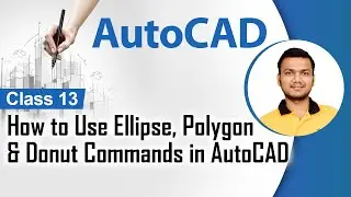 How to Use Ellipse, Polygon & Donut Commands in AutoCAD - Sketching in AutoCAD - AutoCAD