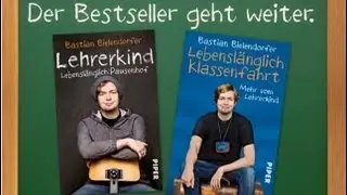 Bastian Bielendorfer. Lebenslänglich Klassenfahrt; Piper Verlag