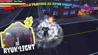 Mighty Omega Playing as Ryuk Light 400 Plus TP