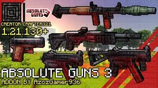 Absolute Guns 3 Addon - RPG-7 UPDATE Showcase 3D Guns Addon MCPE 1.21.130+ | Creator Crafter321