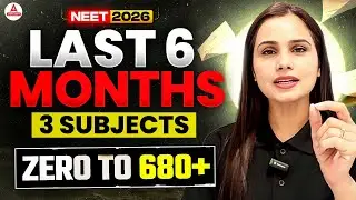 Only Way To Crack NEET In 6 Months | Score 680+ | NEET 2026 | Dr. Gargi Singh