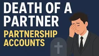 Death Of Partner | Introduction and Basic Question 1 | 12th Hsc | 12th Nios | SYJC | CA Foundation