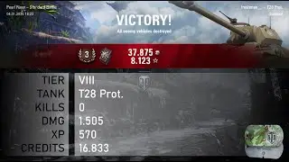 [1581] T28 Prot. / 0 kills / 1.505 dmg / 570 xp / 16.833 credits || World of Tanks